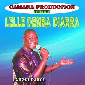 Download track Djigui Djigui Lelle Demba Diarra