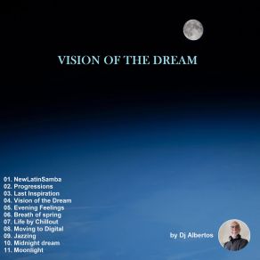 Download track Vision Of The Dream Dj Albertos