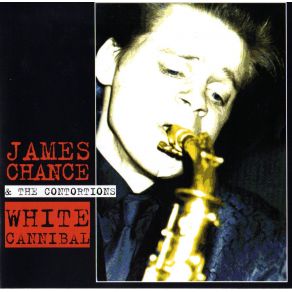 Download track Contort Yourself James Chance & The Contortions