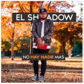 Download track Lo Mio No Es Suerte El Shadow