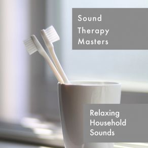 Download track Toothbrush Set To Low Sound Therapy Masters