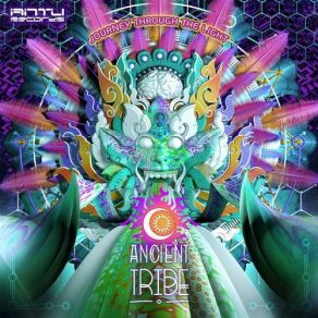 Download track Journey Through The Light Ancient Tribe