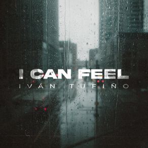 Download track I Can Feel Iván Tufiño