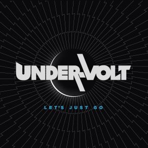 Download track Let's Just Go Under-Volt