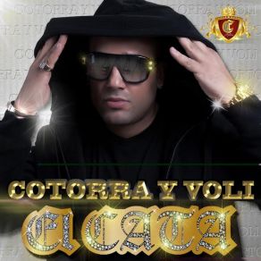 Download track Cotorra Y Voli' El Cata, Pitbull