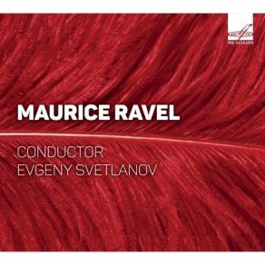 Download track 13. Rapsodie Espagnole, M. 54; IV. Feria Joseph Maurice Ravel