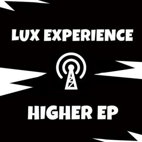 Download track Higher Lux Experience