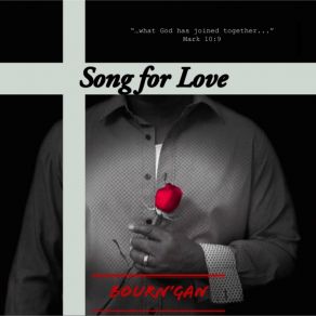 Download track Song For Love Bourn'ganEP, Greg Whittaker