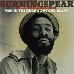 Download track Man In The Hills Burning Spear