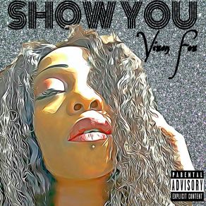 Download track Show You Vixen Fox