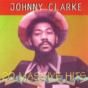 Download track None Shall Escape Johnny Clarke