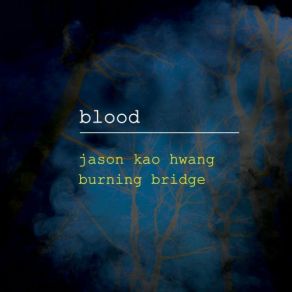 Download track Breath Within The Bomb Jason Kao Hwang, Burning Bridge