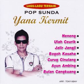 Download track Layung Beureum Yana Kermit