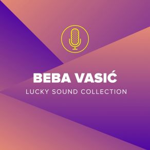 Download track Dajte Mi Čašu Vina Iz Zemlje Srbije BEBA VASIĆ