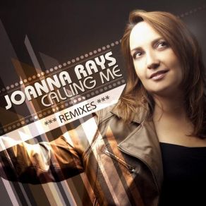 Download track Calling Me (Lucas Reyes & Lemon3 Remix) Joanna Rays