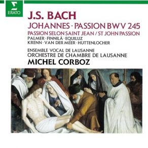 Download track 16. Nr. 12a. Recitativo - Und Hannas Sandte Ihn Gebunden Evangelist Johann Sebastian Bach