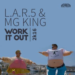 Download track Work It Out 2k16 (Radio Edit) MG King