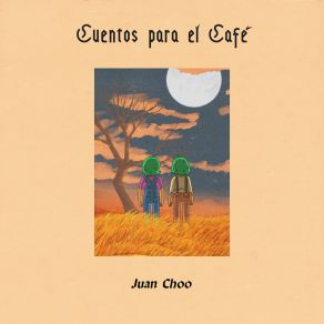 Download track Carrie Carrot & Peter Pumpkin Juan Choo