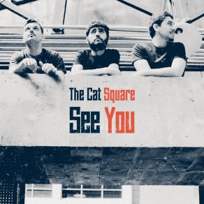 Download track See You The Cat Square