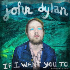 Download track If I Want You To (Instrumental Version) John Dylan