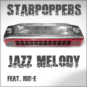 Download track Jazz Melody (Radio Edit) Starpoppers, Ric E