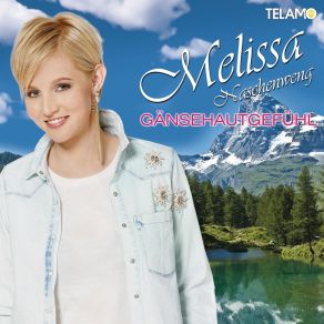 Download track Weisst Eh (Dass I Narrisch Auf Di Steh) Melissa Naschenweng