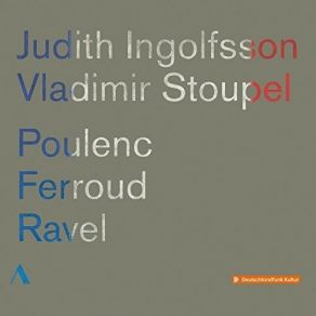 Download track 02. Violin Sonata, FP 119 II. Intermezzo. Très Lent Et Calme Vladimir Stoupel, Judith Ingolfsson