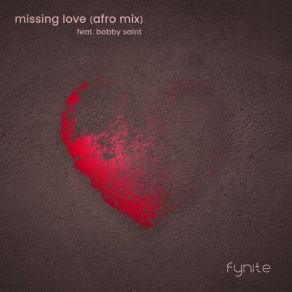 Download track Missing Love (Afro Mix) Bobby Saint