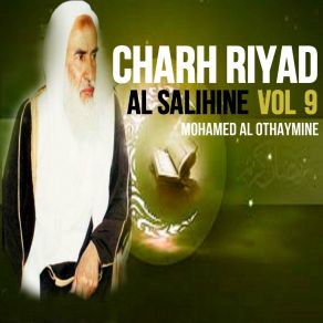 Download track Charh Riyad Al Salihine, Pt. 6 Mohamed Al Othaymine