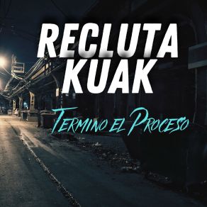 Download track Las Huellas RECLUTA KUAK