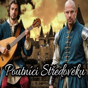 Download track Proradným Templářům Poutníci Středověku