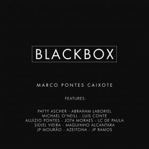 Download track Take Five Marco Pontes CaixotePatty Ascher, Sidiel Vieira