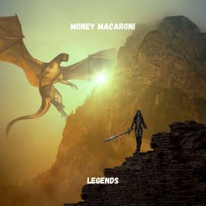 Download track Legends Money Macaroni