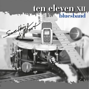 Download track Tonight Ten Eleven XII Bluesband