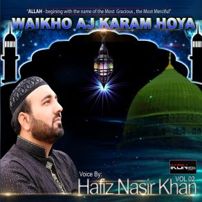 Download track Aaqa De Deewane Hafiz Nasir Khan