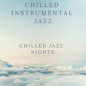 Download track Jazz Memories Chilled Instrumental Jazz