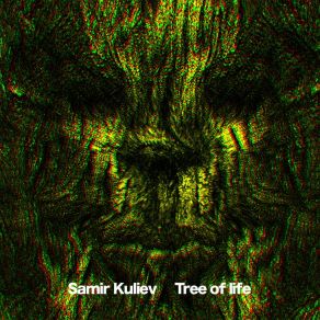 Download track Tree Of Life Samir Kuliev