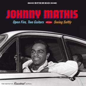 Download track An Open Fire Johnny Mathis