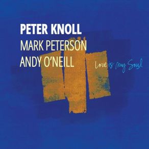 Download track Time Out (Live) Peter KnollMark Peterson, Andy O' Neill