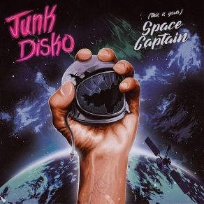 Download track (This Is Your) Space Captain Junk Disko