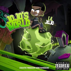 Download track Welcome To Jojo's World Lil Jojo