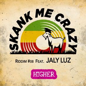 Download track Higher [Riddim # 08 Nez Confits] Jaly Luz