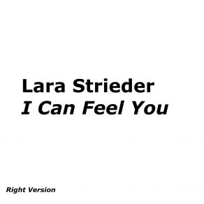 Download track I Can Feel You (Radio Edit) Lara Strieder