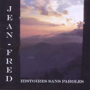 Download track Histoires Sans Paroles Jean - Fred