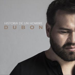 Download track Historia De Un Hombre Dubon