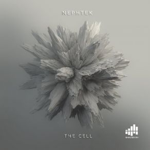 Download track The Cell Nephtek