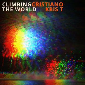 Download track Climbing The World Cristiano Kris T