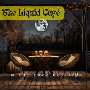 Download track Golden Moonlit Jazz The Liquid Café