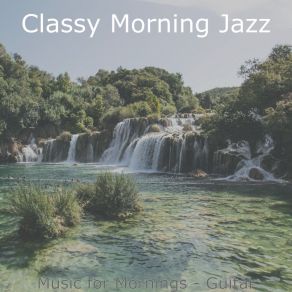 Download track Sparkling Quiet Mornings Classy Morning Jazz