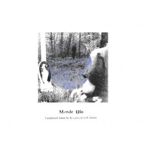 Download track The Woods Behind St. Marthas Monde UFO